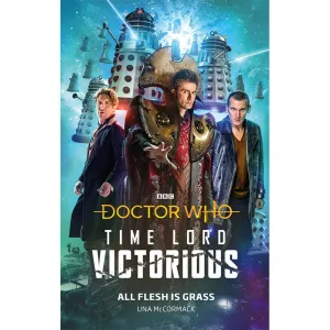 Doctor Who: All Flesh is Grass : Time Lord Victorious