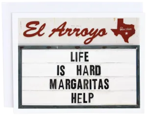 El Arroyo - Life is Hard Card