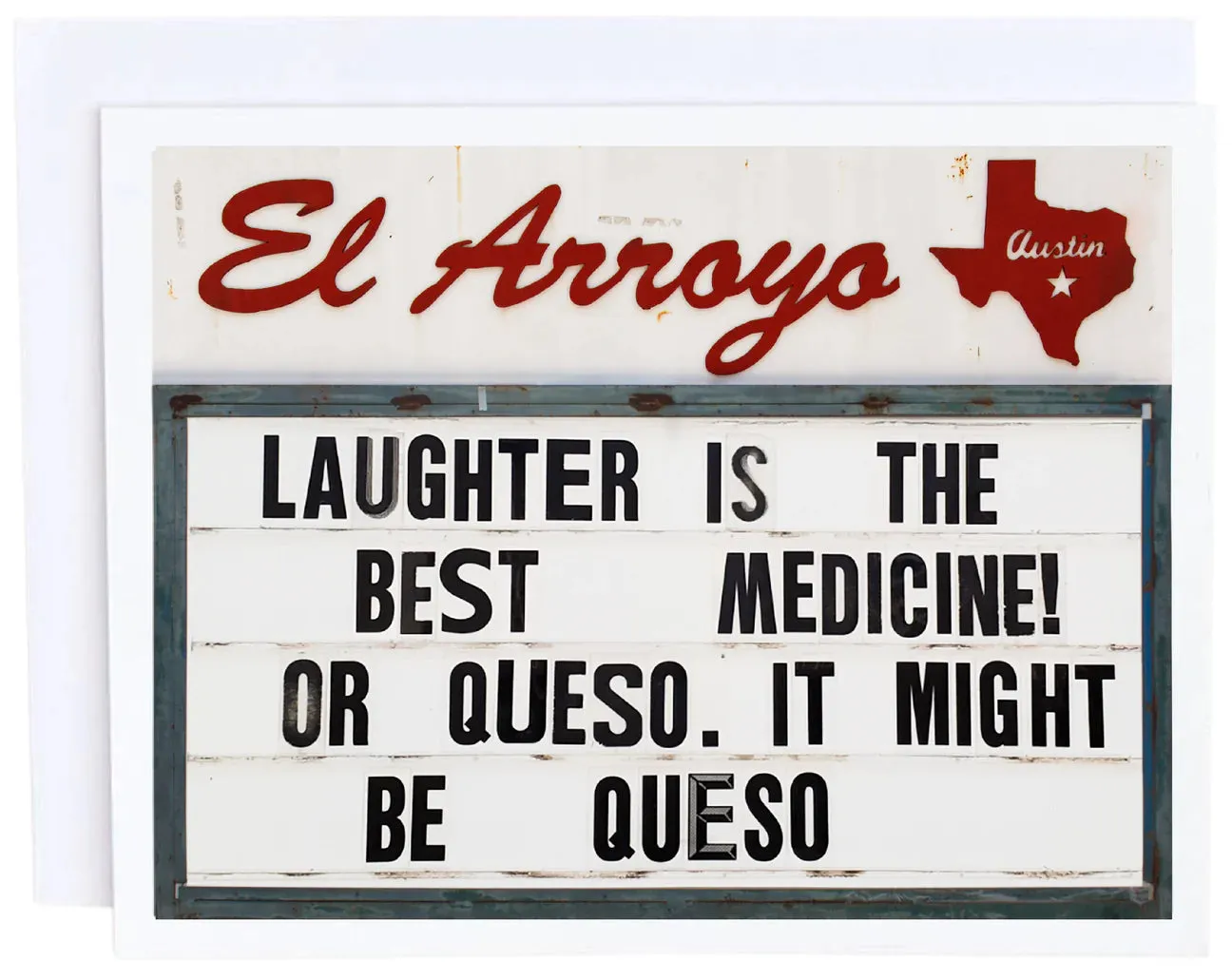 'Laughter Is The Best Medicine. Or Queso' Card