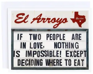 'Nothing Is Impossible! Except Deciding Where To Eat' Card