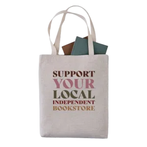 Support Your Independant Bookstore Tote Bag