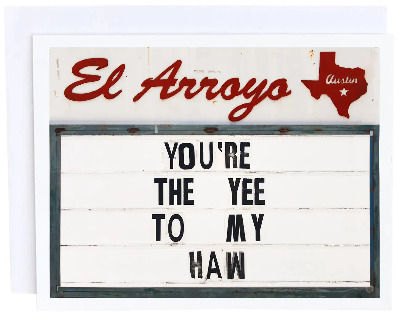 'You're The Yee To My Haw' Card